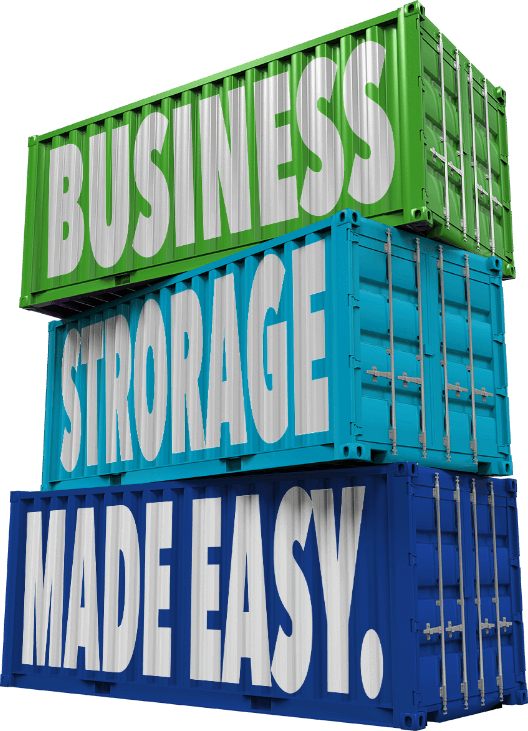 Shipping containers stacked on top of each other that read 'Business Storage Made Easy.'
